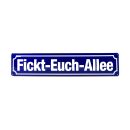 Blechschild Fickt-Euch-Allee von Blechwaren Fabrik, Straßenschild im 3D-Design, lustiger Spruch, Kult, gewölbt mit Prägedruck, einfache Montage, blau / weiß, ca. 46 x 10 cm
